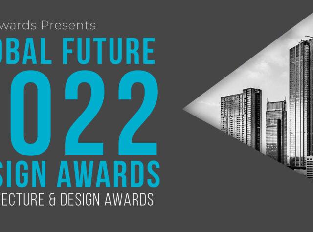 2022年全球未来设计奖 Global Future Design Awards 开启报名