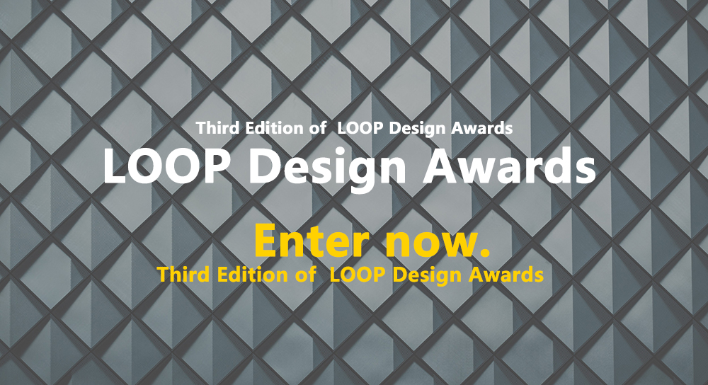 2022年度LOOP设计奖报名中！